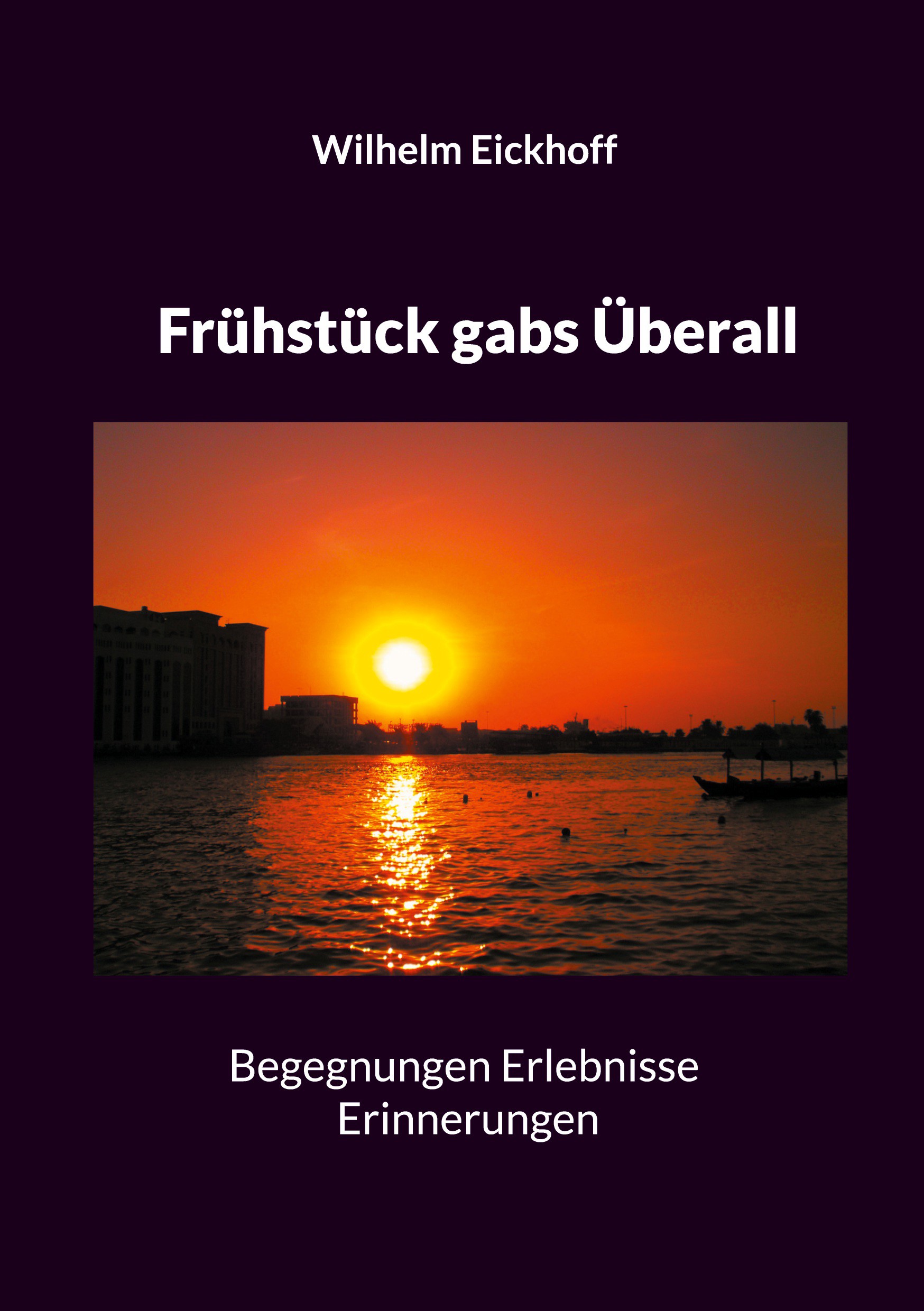 Frühstück gabs Überall