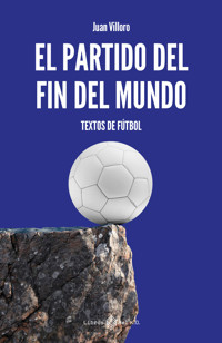 El partido del fin del mundo - Villoro Juan - ebook
