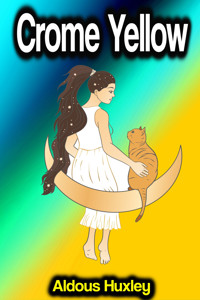 Crome Yellow - Aldous Huxley - ebook + audiobook