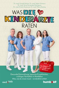 Was DIE KINDERÄRZTE raten - Dr. med. Gerald Hofner - ebook