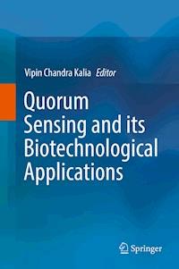 Quorum Sensing and its Biotechnological Applications -  - ebook