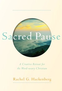 Sacred Pause - Rachel G. Hackenberg - ebook