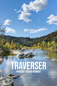 TRAVERSER - François-Eugène Wernert - ebook