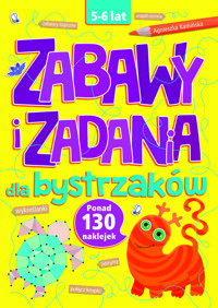 Zabawy i zadania dla bystrzaków 5-6 lat - Agnieszka Kamińska - książka