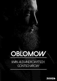 Oblomow - Iwan Alexandrowitsch Gontscharow - ebook