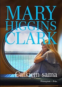 Całkiem sama - Higgins Clark Mary - książka