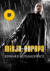 Misja: Europa - Edward Guziakiewicz - ebook