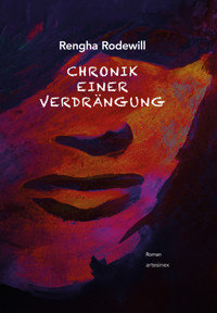 Chronik einer Verdrängung - Rengha Rodewill - ebook