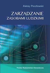 Zarządzanie zasobami ludzkimi - Pocztowski Aleksy - książka