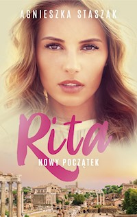 Rita. Nowy początek - Staszak Agnieszka - ebook + audiobook