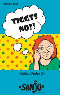 Tiggts no?! - Sandy Jud - ebook