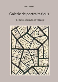 Galerie de portraits flous - Yves Lafont - ebook