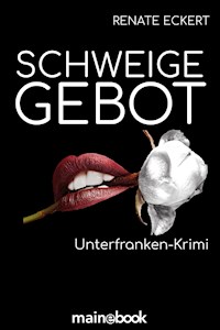 Schweigegebot - Renate Eckert - ebook