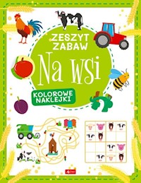 Na wsi Zeszyt zabaw - Tkocz Justyna - książka