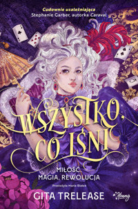 Wszystko, co lśni - Gita Trelease - ebook + książka
