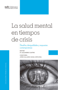 La salud mental en tiempos de crisis - VV. AA. - ebook