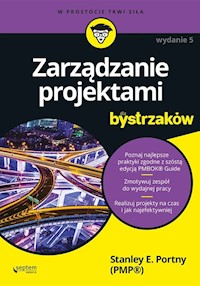 Zarządzanie projektami dla bystrzaków - Portny Stanley E. - książka