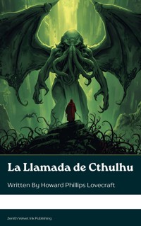 La Llamada de Cthulhu - Howard Phillips Lovecraft - ebook