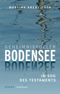 Geheinmisvoller Bodensee - Martina Arenz-Lüth - ebook