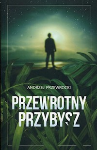 Przewrotny przybysz - Andrzej Przewrocki - audiobook + książka