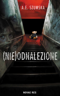 Nieodnalezione - Szumska A.E. - ebook