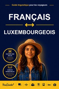 The Language Guide for Travelers - French to Luxembourgish - YouGuide - ebook