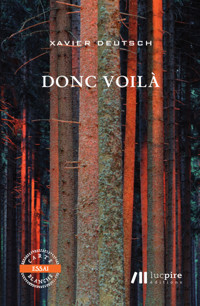 Donc voila - Xavier Deutsch - ebook