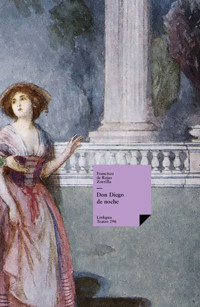 Don Diego de noche - Francisco de Rojas Zorrilla - ebook