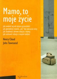 Mamo, to moje życie - John Townsend - ebook + książka