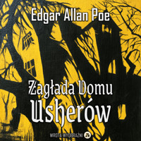 Zagłada Domu Usherów - Edgar Allan Poe - ebook + audiobook + książka