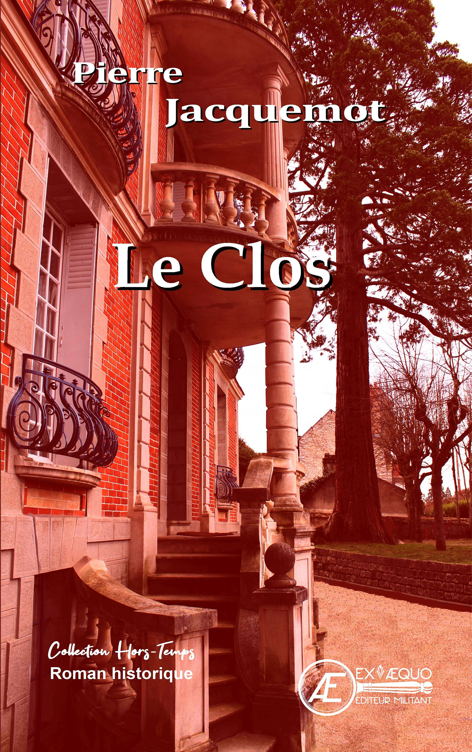 Le Clos - Pierre Jacquemot - ebook