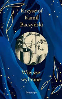 Wiersze wybrane (edycja kolekcjonerska) - Krzysztof Kamil Baczyński - książka