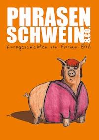 Phrasenschwein & Co. - Florian Böll - ebook