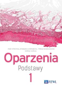 Oparzenia. Podstawy tom 1 - Agnieszka Surowiecka, Jerzy Strużyna, Tomasz Korzeniowski - książka