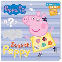 Peppa Pig Kto to? Co to? Zagadki Peppy -  - książka