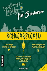 Lieblingsplätze für Senioren - Schwarzwald - Dagmar Seitz - ebook