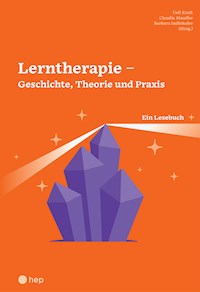 Lerntherapie – Geschichte, Theorie und Praxis (E-Book) - Ueli Kraft - ebook