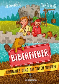 Biberfieber - Ina Rometsch - ebook