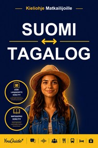 The Language Guide for Travelers - Finnish to Tagalog - YouGuide - ebook