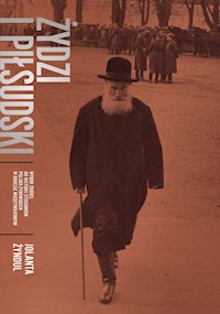 Żydzi i Piłsudski - Żyndul Jolanta - książka
