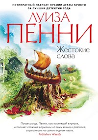 Жестокие слова - Луиза Пенни - ebook