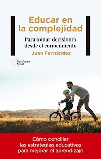 Educar en la complejidad - Juan Fernández - ebook