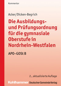 Die Ausbildungs- und Prüfungsordnung für die gymnasiale Oberstufe in Nordrhein-Westfalen - Detlev Acker - ebook