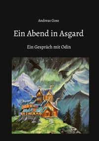 Ein Abend in Asgard - Andreas Goss - ebook