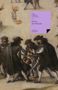 Jácara del Mellado - Pedro Calderon de la Barca - ebook
