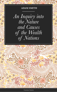 An Inquiry into the Nature and Causes of the Wealth of Nations - Adam Smith - ebook