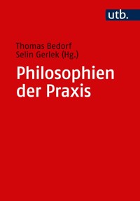 Philosophien der Praxis -  - ebook