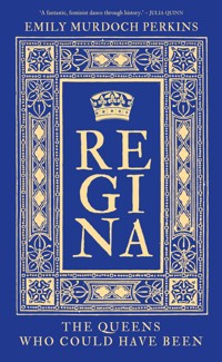 Regina - Emily Murdoch Perkins - ebook
