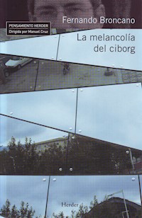 La melancolía del ciborg - Fernando Broncano - ebook
