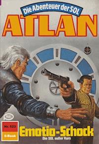 Atlan 523: Emotio-Schock - Peter Terrid - ebook